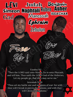 Free Us Or Else Real Jews Israelite Hoodie