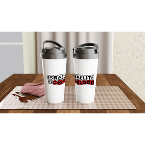 Isrealite By Blood 15oz Hot Cold Travel Mug Thermos