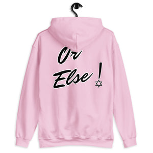 Free Us Or Else Jew Israelite Hoodie