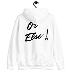 Free Us Or Else Real Jews Israelite Hoodie